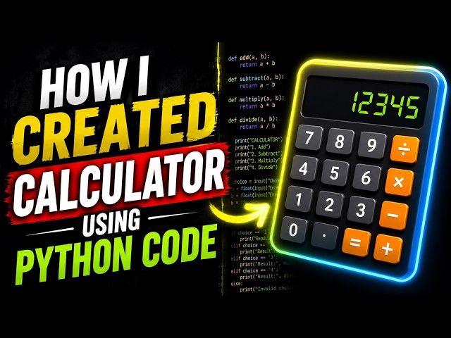 How to Create a Calculator in Python | Python Calculator Project for Beginners (Step-by-Step)