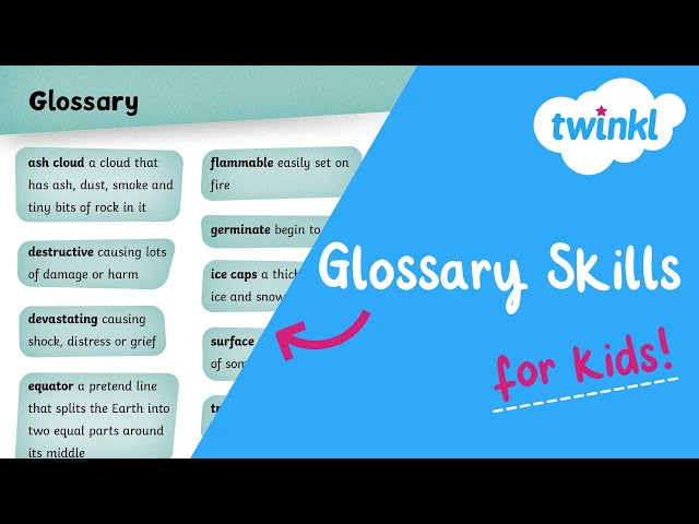 Glossary Skills for Kids | How to Use a Glossary | Twinkl USA
