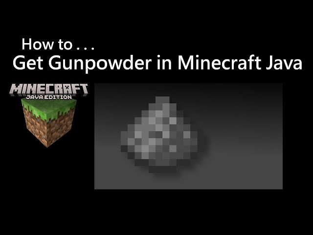 How To Get Gunpowder in Minecraft Java 2024