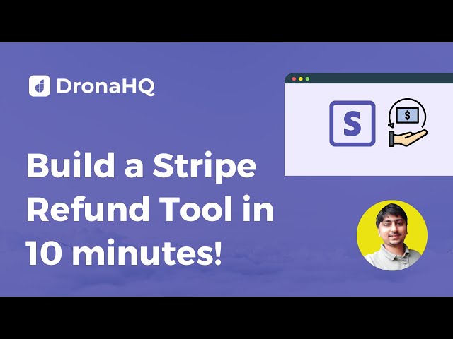 Build a Stripe refund tool under 10 minutes using DronaHQ Studio