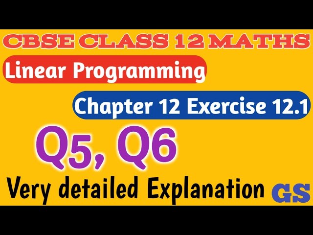 Chapter 12 - Exercise 12.1 (Q5,Q6) Linear Programming - CBSE Class 12th  Maths in Tamil - NCERT - GS