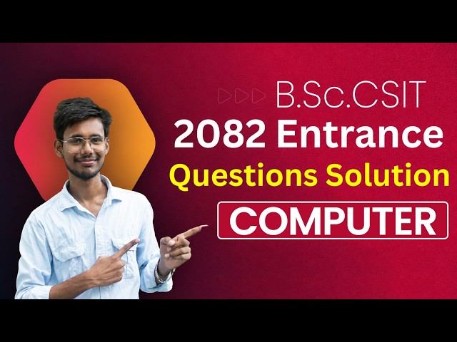 B.Sc.CSIT-2082 Entrance Questions | Computer | Entrance Preparation | B.Sc.CSIT |