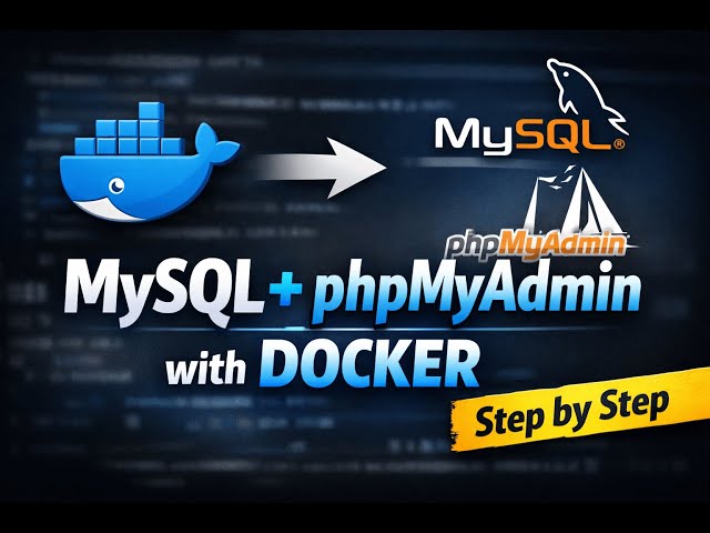 Docker MySQL & phpMyAdmin Setup | Step-by-Step Guide for Beginners
