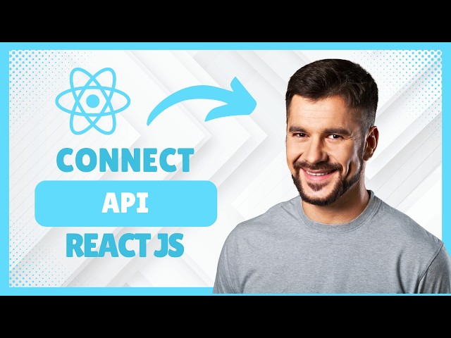 How to Connect API in React JS: Fetch vs Axios Guide [2026]