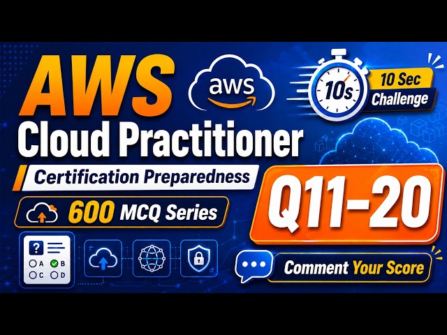 AWS Cloud Practitioner Practice Questions 11–20 | 10 Sec Challenge | 600 MCQ Series