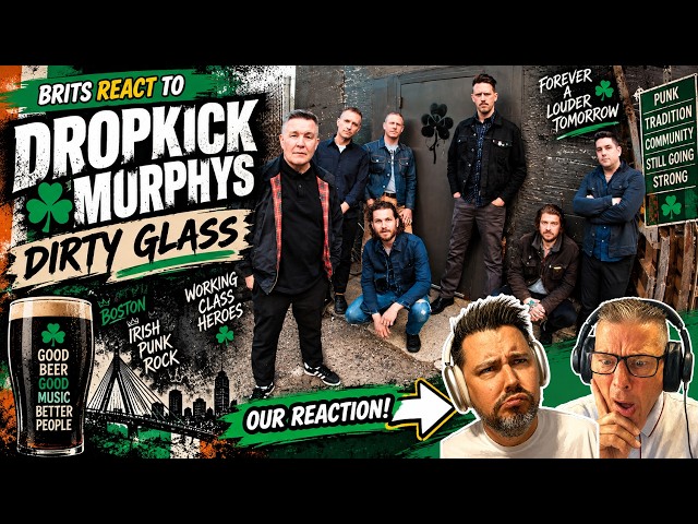 Dropkick Murphys – The Dirty Glass | This Got HEATED Fast! 🍀 Brits React