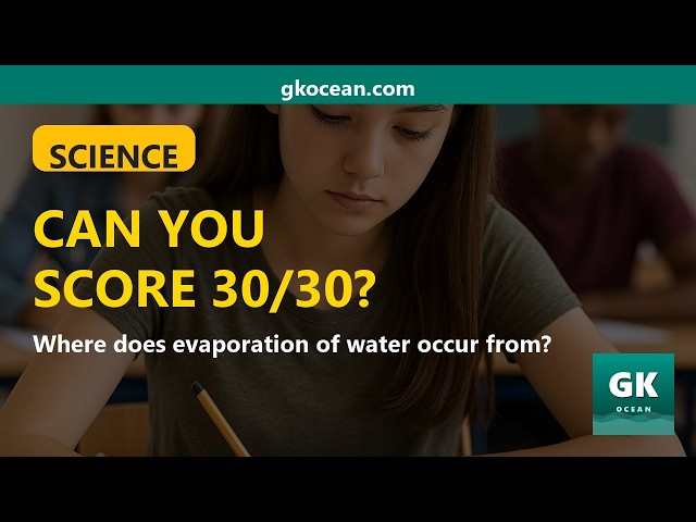 Science GK Marathon 🔥 30 MCQs in 11 Min | UPSC SSC TNPSC | gkocean.com