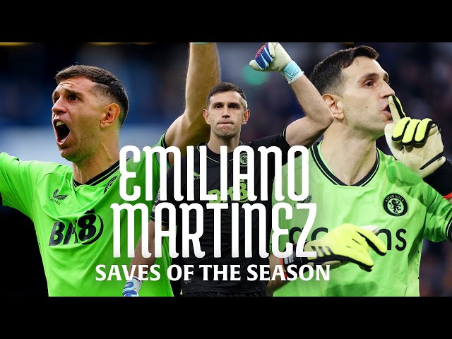THE WORLD'S NUMBER ONE | Emiliano Martínez best saves of the 2023/2024 season