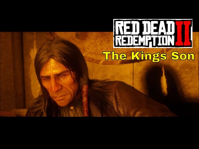 The Kings Son | Red Dead Redemption 2