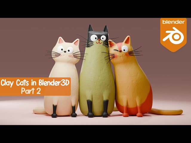 Create Stylized Clay Cats in Blender(Part 2)