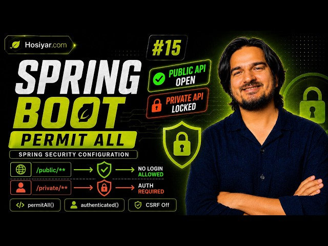 Spring Boot Mastery #15: Configure Spring Security | permitAll() vs authenticated() | Disabling CSRF