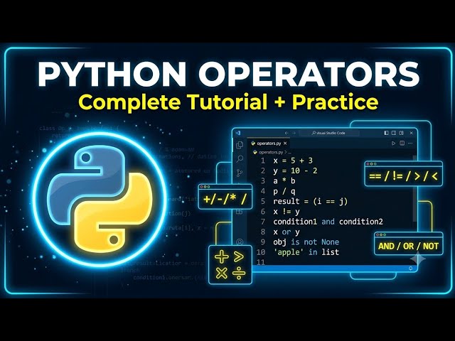 Python Operators Explained | Complete Operators Tutorial with Practice Programs