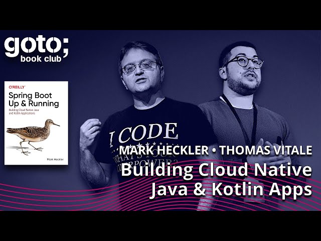 Spring Boot: Up & Running (Teaser) • Mark Heckler & Thomas Vitale • GOTO 2022