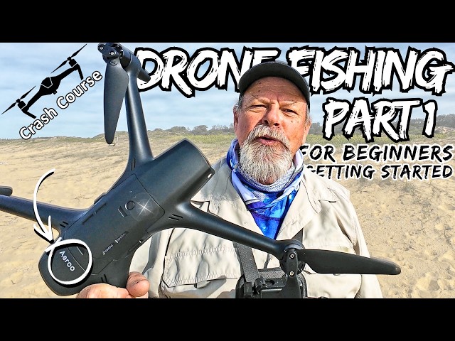DRONE FISHING | A Crash Course For Beginners (Part 1)