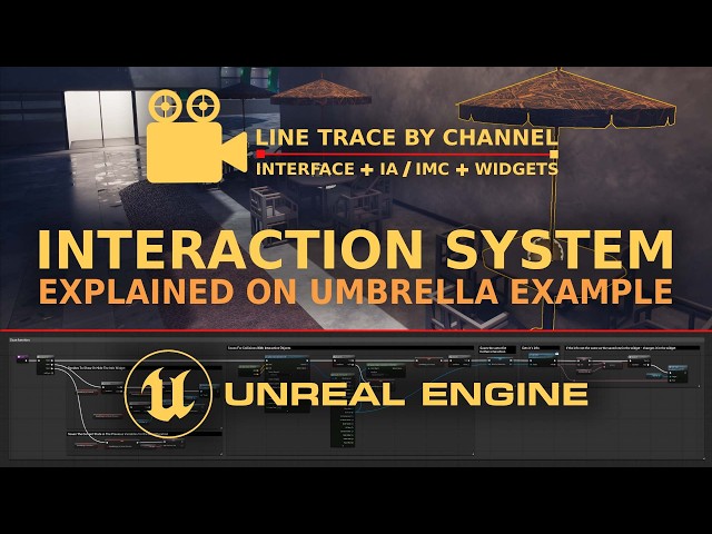 Interactive Actors Tutorial And Many Other Advices About Unreal Engine