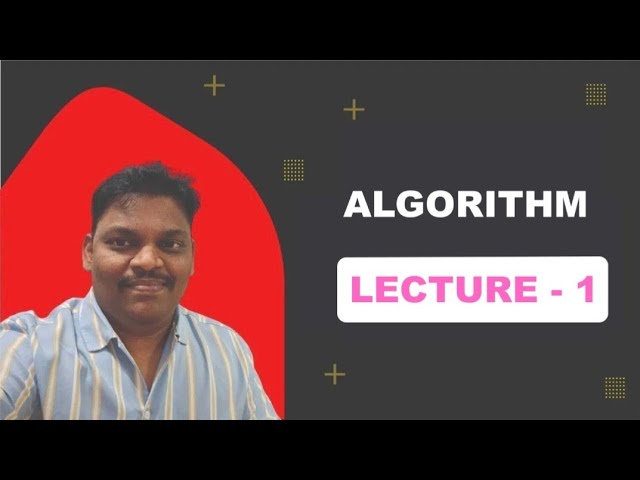 Algorithm Full Course  |  Lecture -1 | GATE CSE | GATE DA | DSA COURSE | PLACEMENT COURSE | PSU EXAM