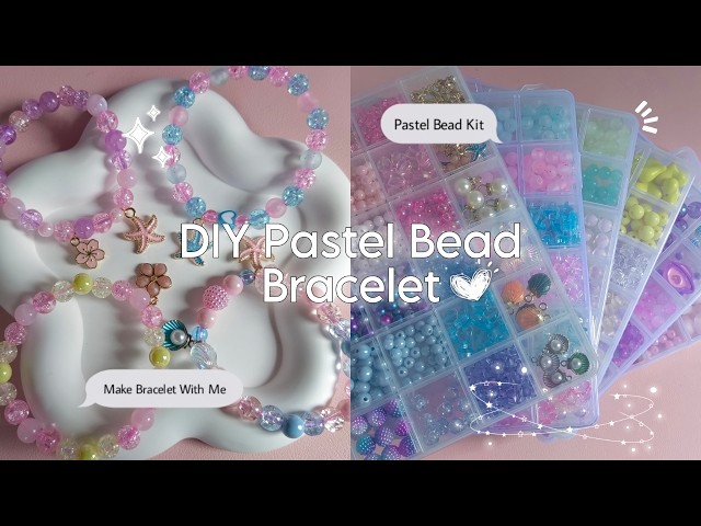 DIY Soft Pastel Bracelet 🌸 A Cozy Bracelet-Making Day✨