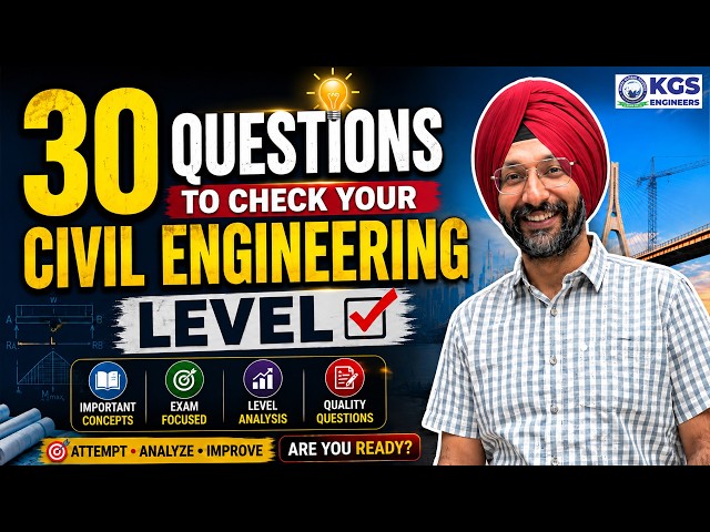 SSC JE 2026 | 30 Most Important Civil Engineering Questions | By Chadha Sir | KGS Engineers AE JE