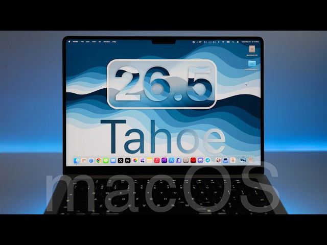 macOS 26.5 Tahoe is Out! - What's New?