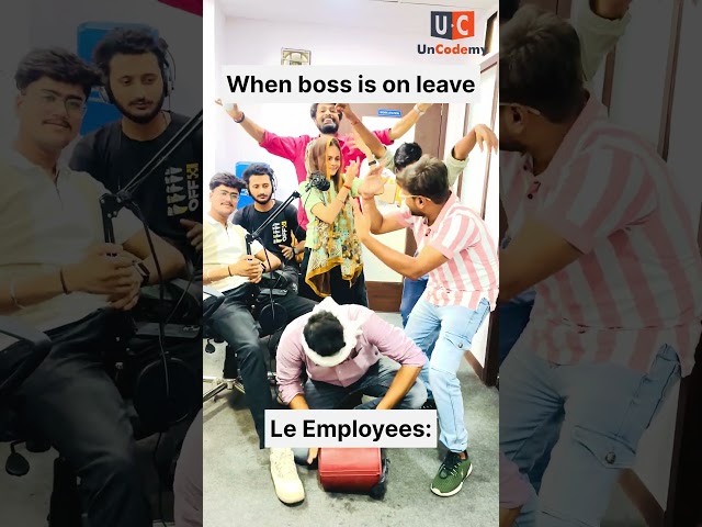When Boss is on Leave | Uncodemy