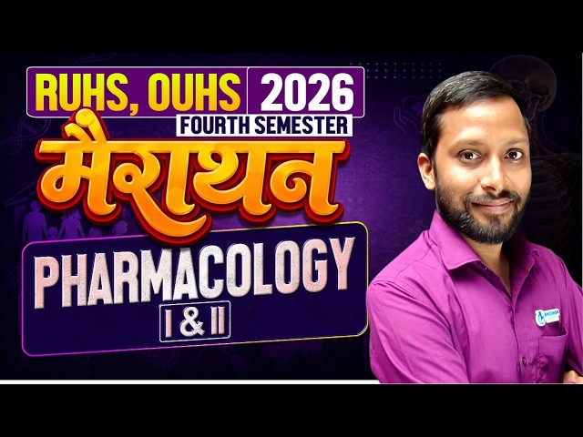 RUHS & OUHS 2026: Pharmacology 1 & 2 | B.Sc Nursing 4th Semester Maha Marathon Class