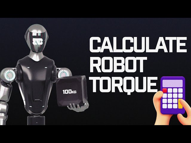 How Do You Calculate Robot Torque?