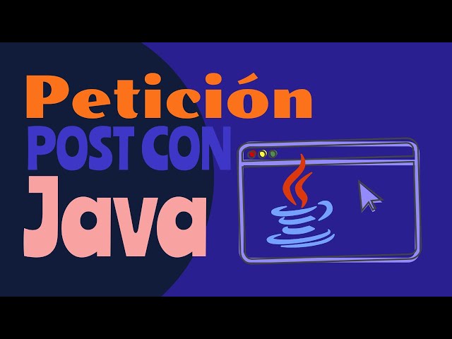 Peticiones POST con JAVA