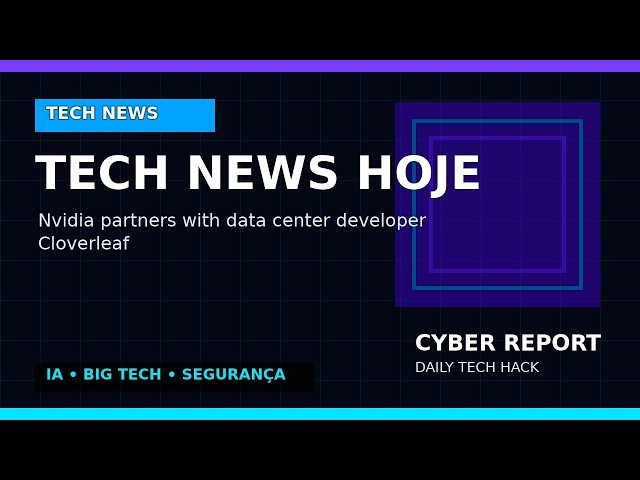 IA Hoje: Nvidia em Data Centers, OpenAI muda comando e robôs sem ChatGPT | Cyber Report