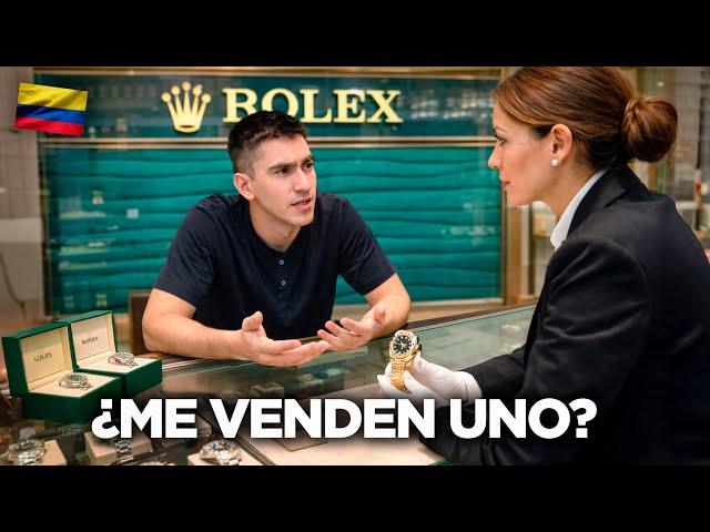 I tried to buy a Rolex in Colombia… and they wouldn't sell it to me.