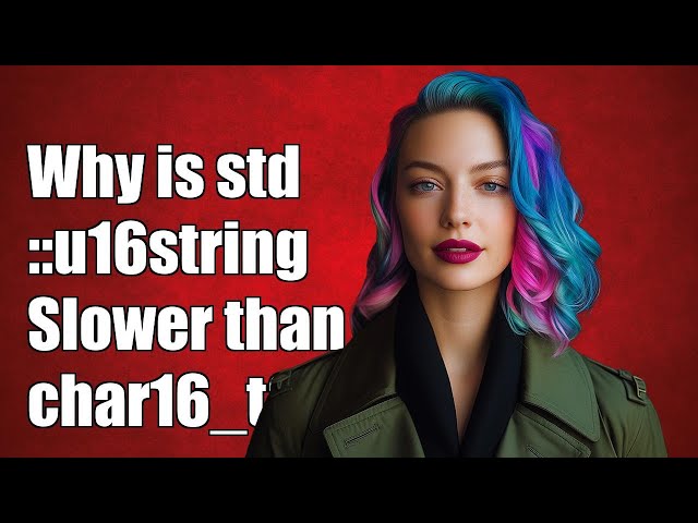 Why is std::u16string Slower than char16_t Array? Performance Explained