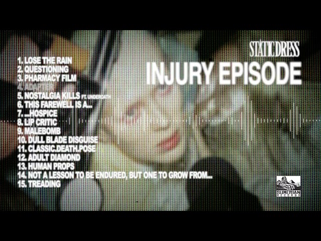 Static Dress - Injury Episode (Official Full Album Stream)