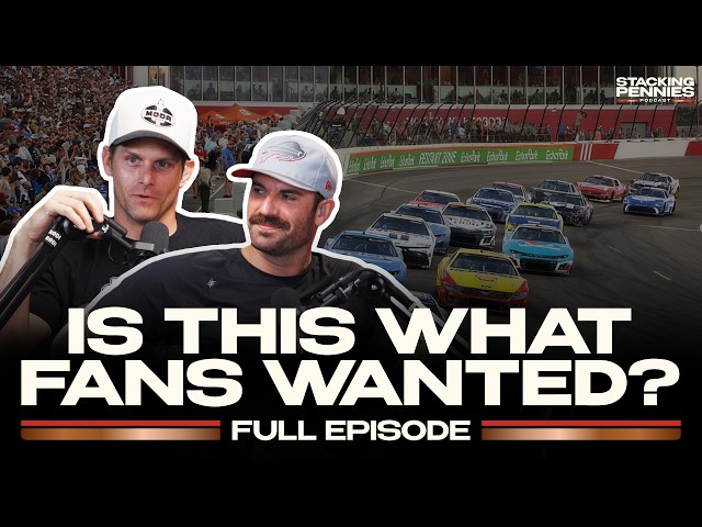 NASCAR Fans Asked for This, SVG is Trouble, and Logano Wins | Stacking Pennies