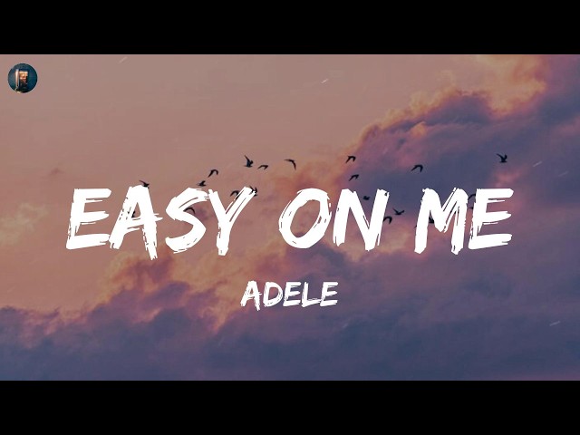 Easy On Me - Adele (Lyrics) Halsey, Charlie Puth