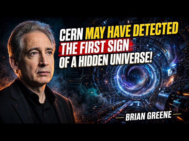 Has CERN Found Evidence of a Hidden Universe? | Brian Greene Explains