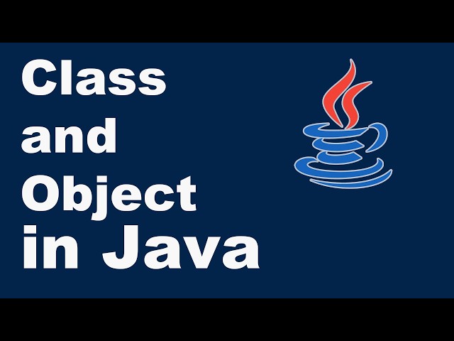 Class and Object in java