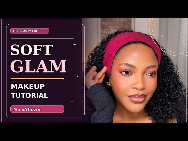 Soft Glam Makeup Tutorial ✨ Easy, Glowy & Gorgeous | NiceAliozor