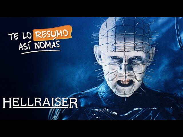 La Saga de Hellraiser, Terror Y Sadomasoquismo | #TeLoResumo