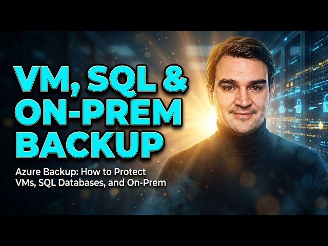 Azure Backup - Simply Explained