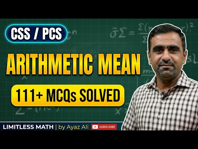 CSS & PCS General Ability: Arithmetic Mean & Solved MCQs in One Shot (Part 01)
