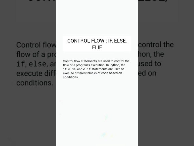 Control flow : if, else, elif || #python #notes