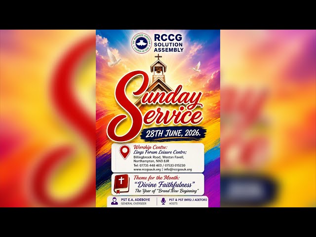 Sunday Service 28th June 2026 | RCCG Solution Assembly Northampton