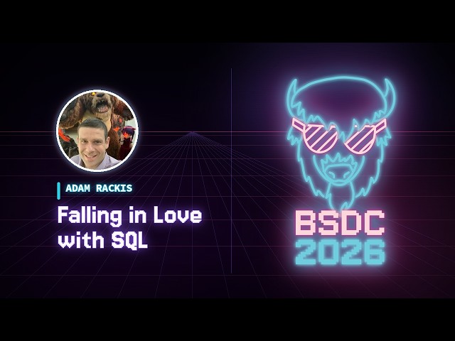 Adam Rackis – Falling in Love with SQL | Big Sky DevCon 2026