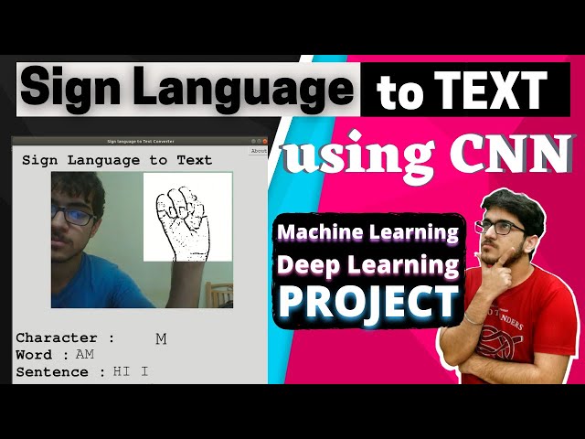 Sign Language to Text using CNN Tutorial | Machine Learning | College Project