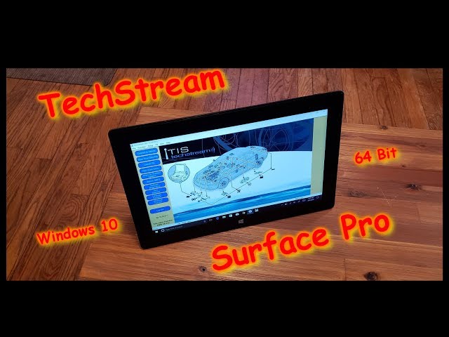 TechStream on Surface Pro Tablet (Windows 10/64Bit)