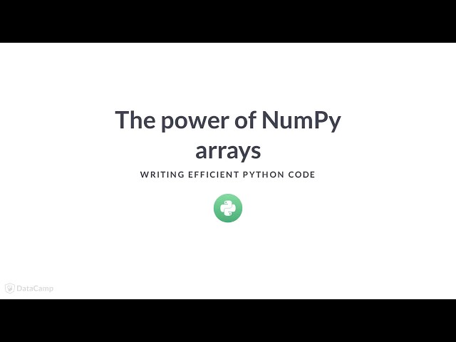 Python Tutorial : The power of NumPy arrays