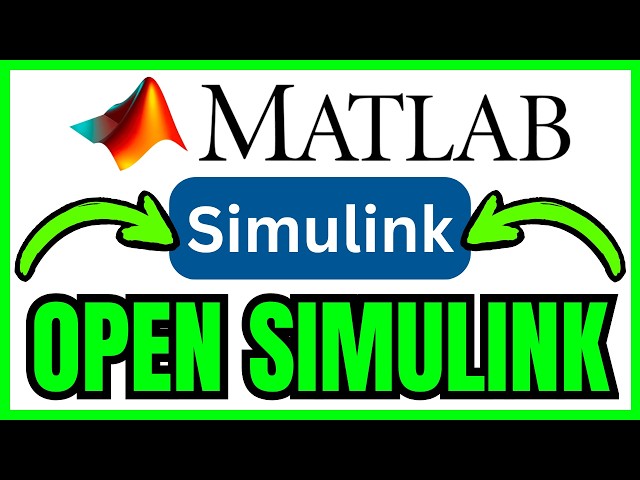 How To OPEN Simulink In MATLAB (QUICK & EASY) 2026
