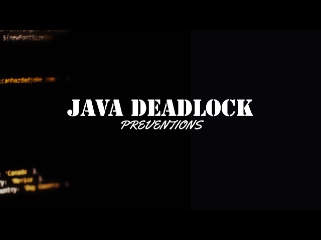 Java Deadlock Prevention: Ensuring Smooth Multithreaded Execution!