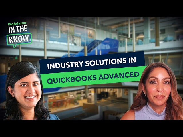 New product feature demo: Industry solutions in QuickBooks Advanced