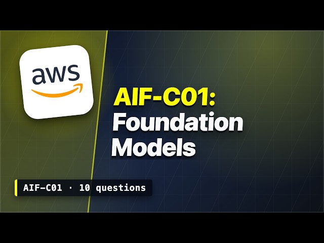 AIF-C01 Practice #13: Foundation Model Basics, Bedrock Pricing & Amazon Q vs Bedrock