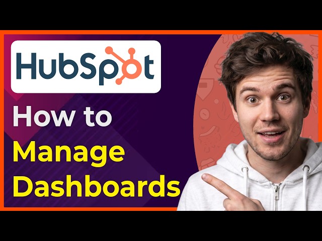 How to Create and Manage Your Dashboards in Hubspot [2026 New UI]